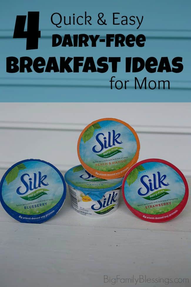 4 Quick and Easy Dairy-Free Breakfast Ideas for Mom