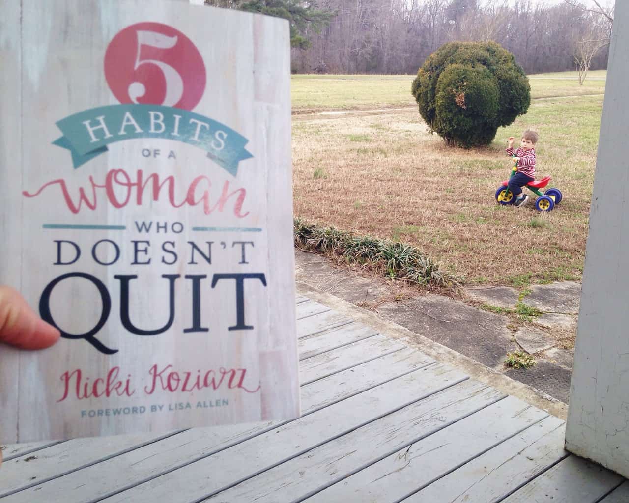 5 Habits of a Woman Who Doesn’t Quit {Giveaway}