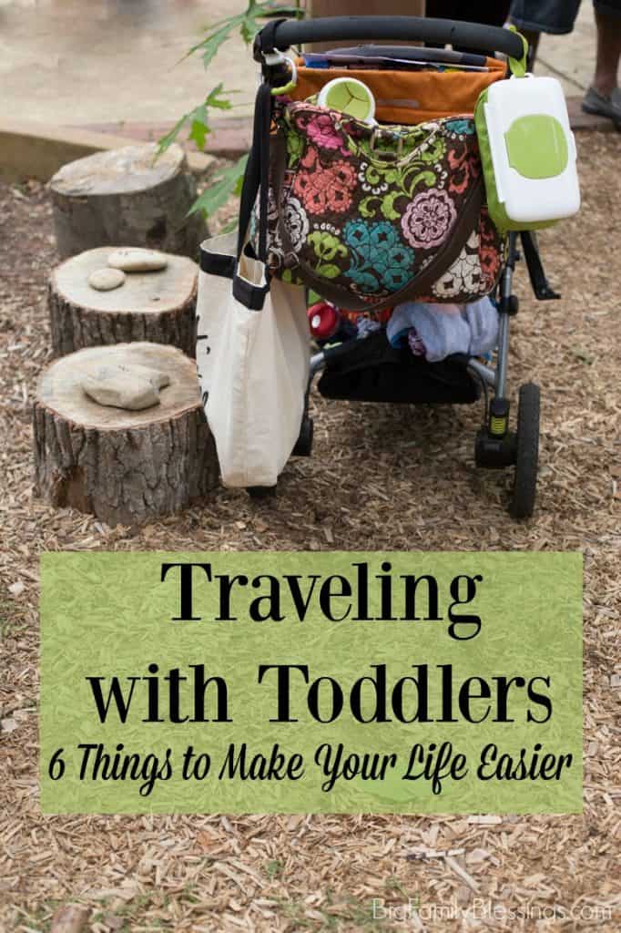 Traveling with Toddlers - 6 Things to Make Your Life Easier
