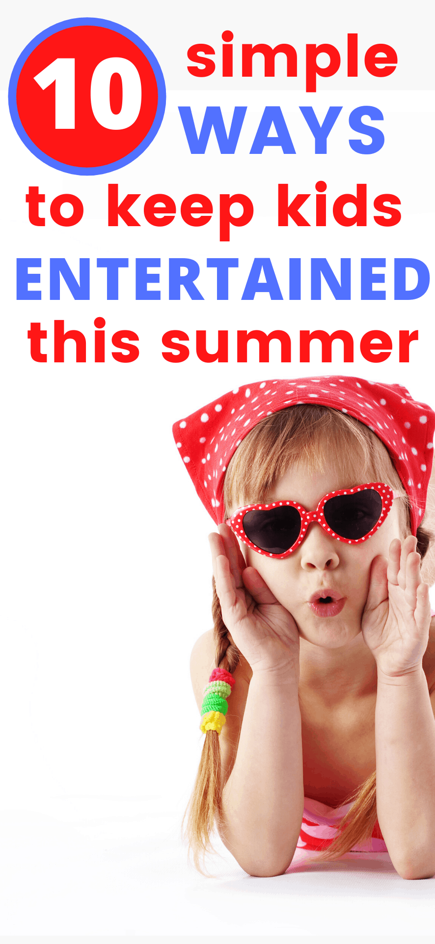 10 Simple Ways to Keep Your Kids Entertained This Summer - Big Family ...