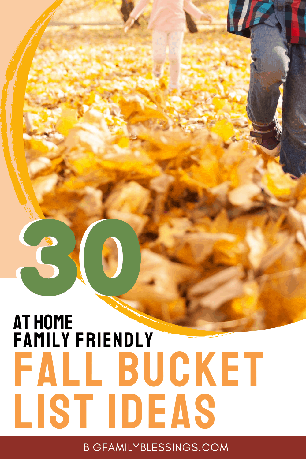 30 Ideas for Your Fall Fun at Home Bucket List - Big Family Blessings