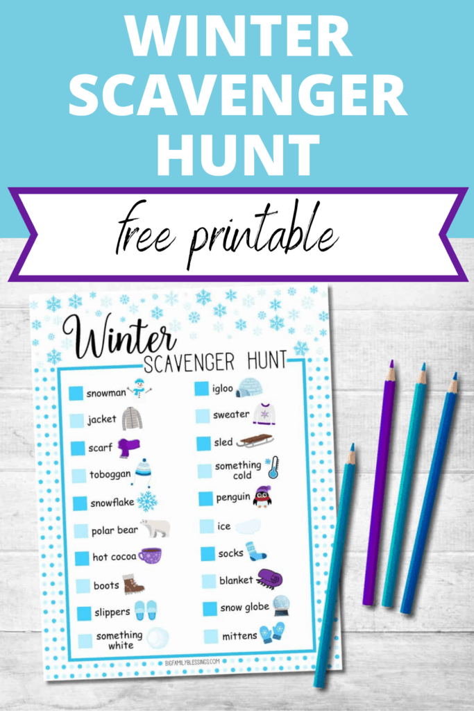 Free Printable Winter Scavenger Hunt for Kids Big Family Blessings